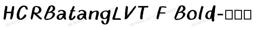 HCRBatangLVT F Bold字体转换